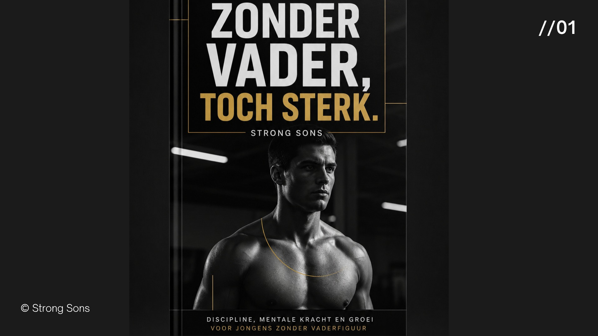 Zonder Vader, Toch Sterk
